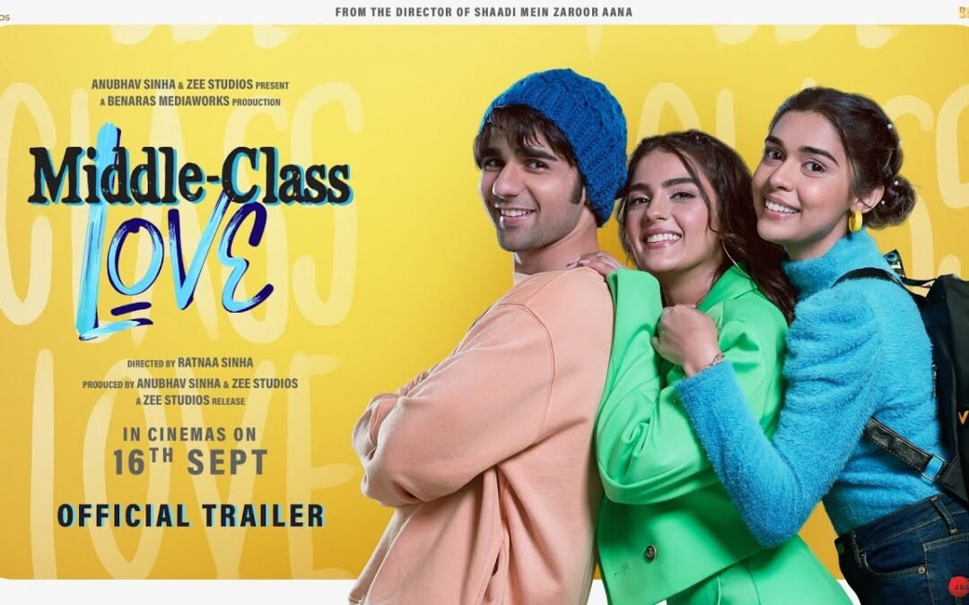 Middle Class Love – Trailer Out Now