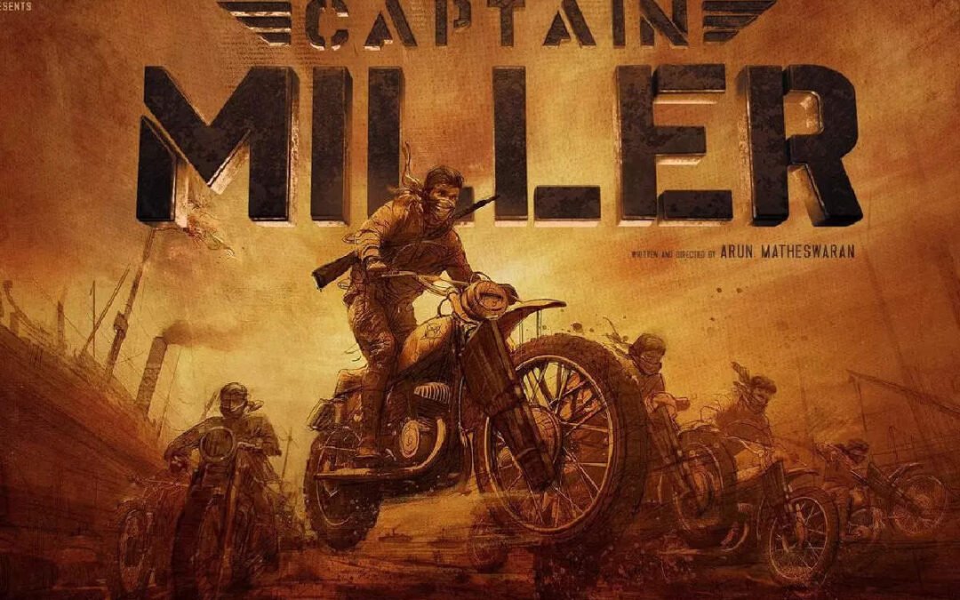The Stage Is Set For Dhanush’s ‘Captain Miller’