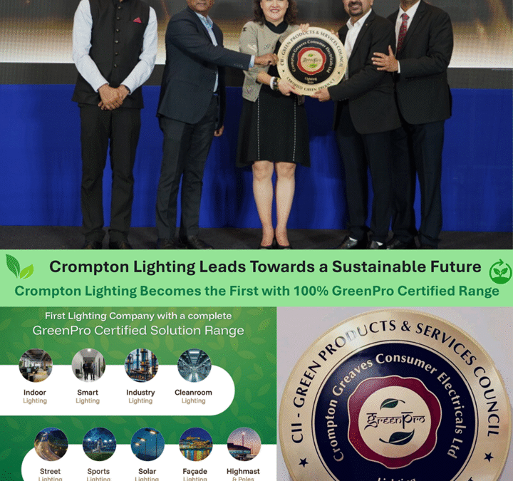 Crompton Becomes the First Lighting Company with a Complete GreenPro Certified Solution Range