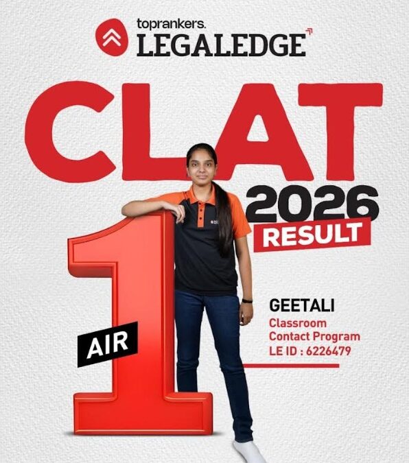CLAT 2026: Geetali Gupta from 'Toprankers-Legal Edge' Claims AIR 1 in CLAT 2026; Institute Bags 1, 2 & 3 Once Again