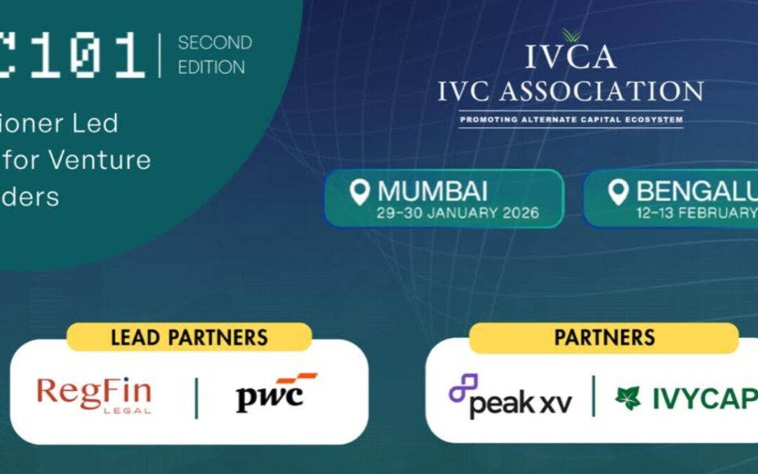 IVCA Announces Second Edition of #VC101 as India's Micro VC Ecosystem Shifts Towards Institutional Maturity