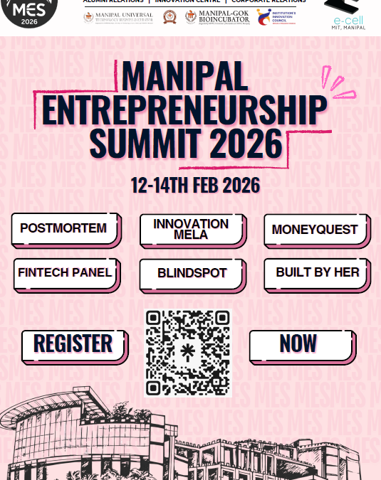 Manipal Institute of Technology (MIT), Manipal, to Host Manipal Entrepreneurship Summit 2026 from 12-14 February