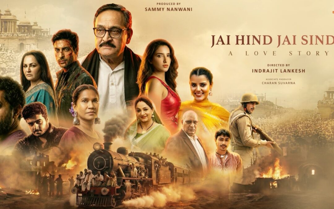 Sammy's Entertainment has Unveiled the Motion Poster of its Much anticipated Patriotic Travel Love Story, "JAI HIND JAI SINDH: A Love Story"