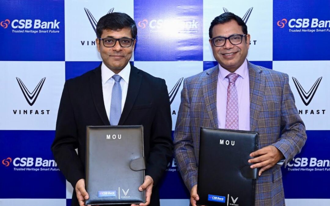 VinFast India Partners with CSB Bank to Deliver Comprehensive EV Financing Solutions