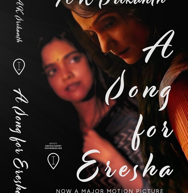 A Song for Eresha Launches as Both Novel and Feature Film, Bridging Literature and Cinema