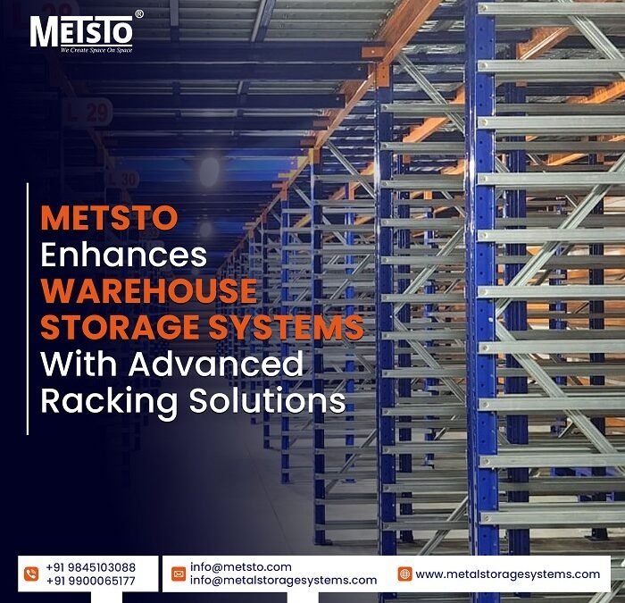METSTO Enhances Warehouse Storage Systems with Advanced Racking Solutions